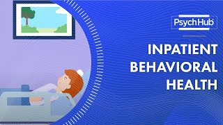 Inpatient Behavioral Health [upl. by Biernat]