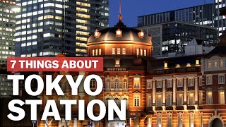 7 Things to know about Tokyo Station  japanguidecom [upl. by Annotahs358]