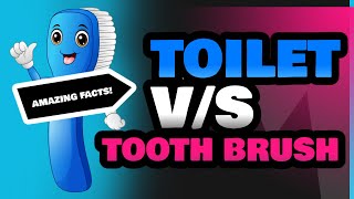 Toilet and Tooth Brush [upl. by Rosy]