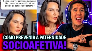 Como Se Prevenir Da Paternidade Socioafetiva E Pensão Socioafetiva [upl. by Quintin]